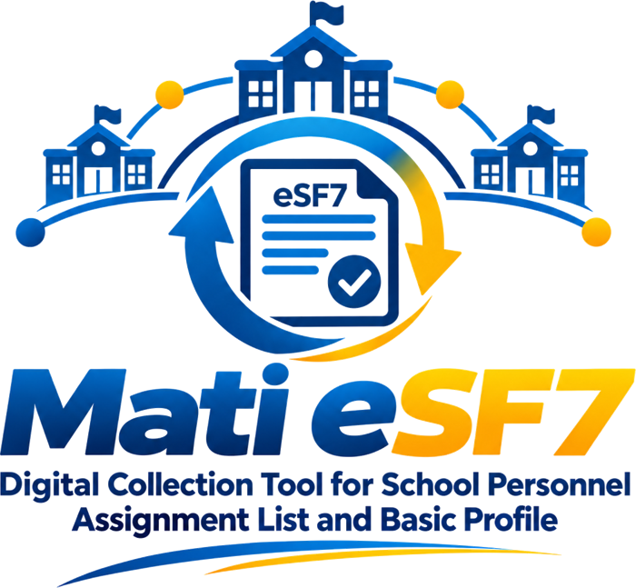 Mati eSF7 — Digital Collection Tool for School Personnel Assignment List and Basic Profile